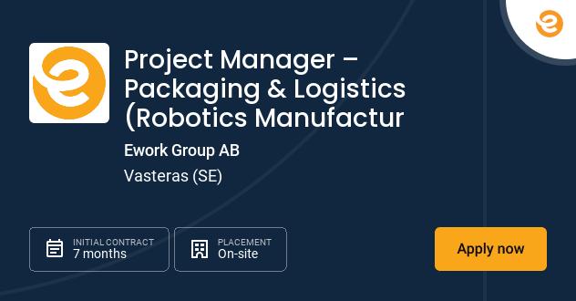 Project Manager – Packaging & Logis...