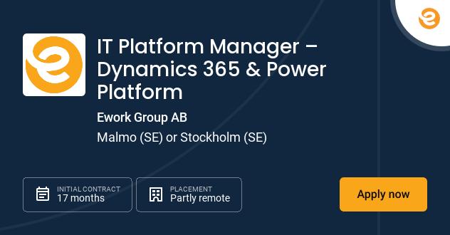 IT Platform Manager – Dynamics 365...
